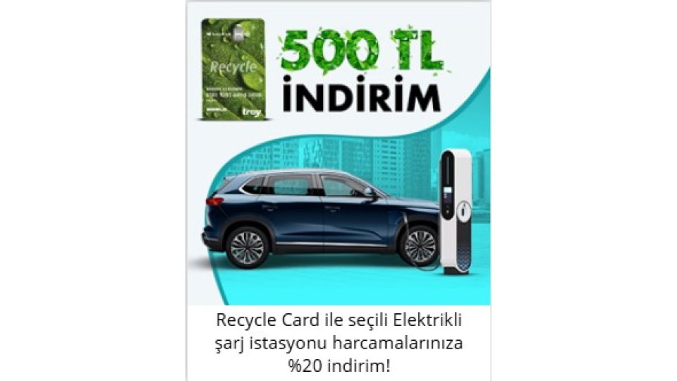 Vakıfbank Recycle Card ile seçili Elektrikli şarj istasyonu harcamalarınıza %20 indirim!