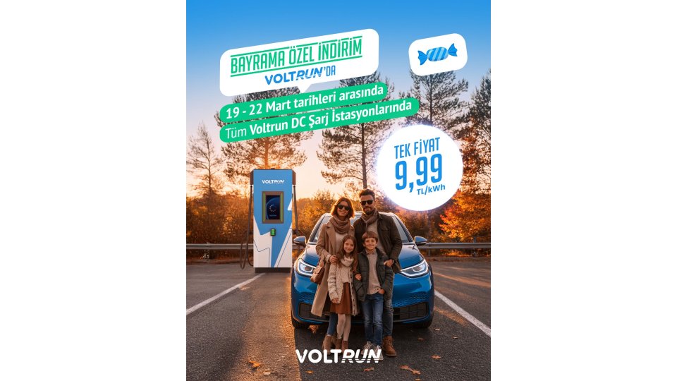 Voltrun Ramazan Bayramı DC Fiyatı 9,99 TL/kWh