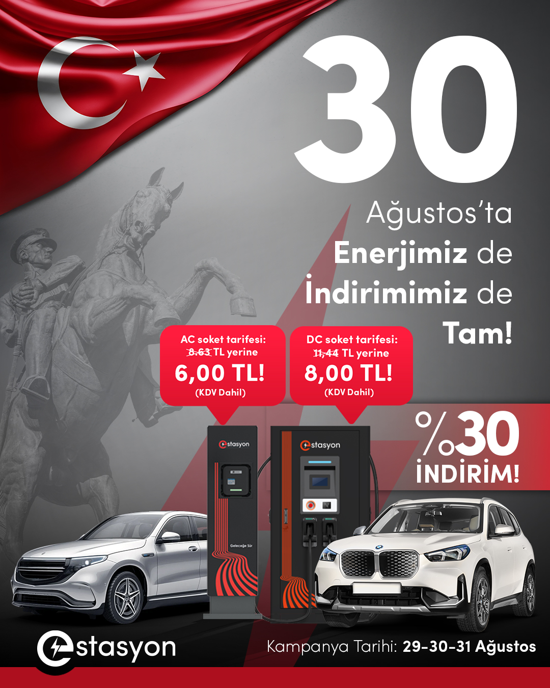 Estasyon 29-30-31 Ağustos Zafer Bayramı İndirimi