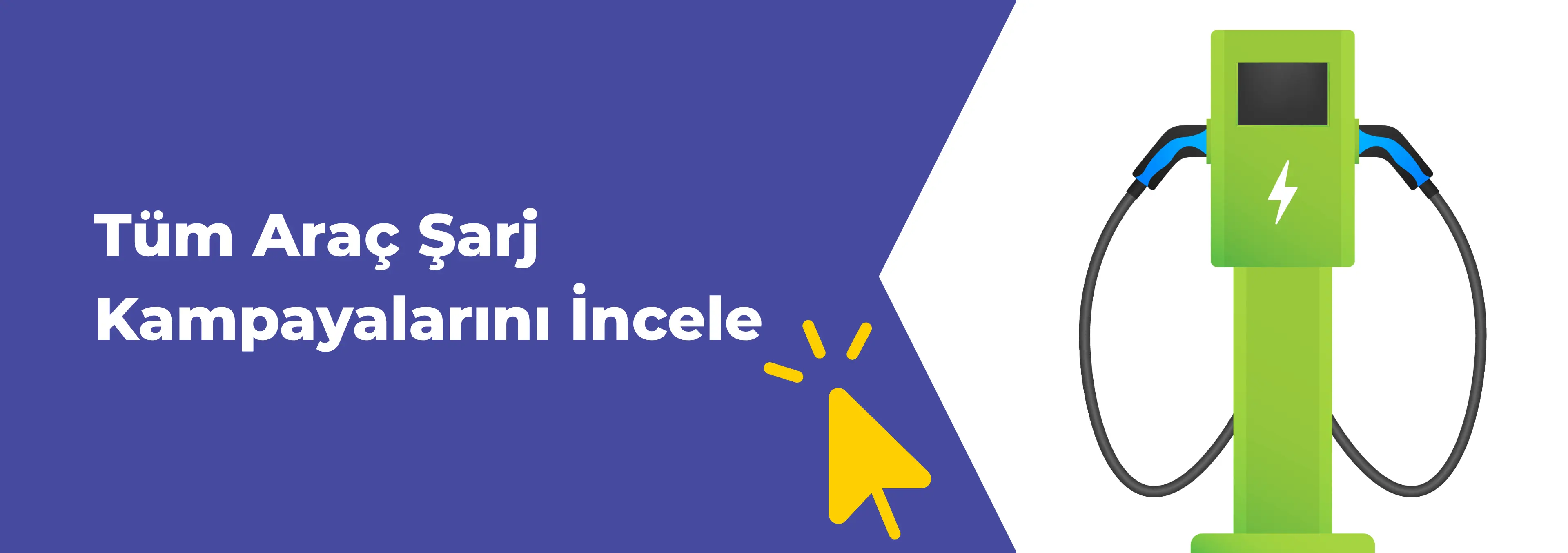 Tüm Araç Şarj Kampanyaları