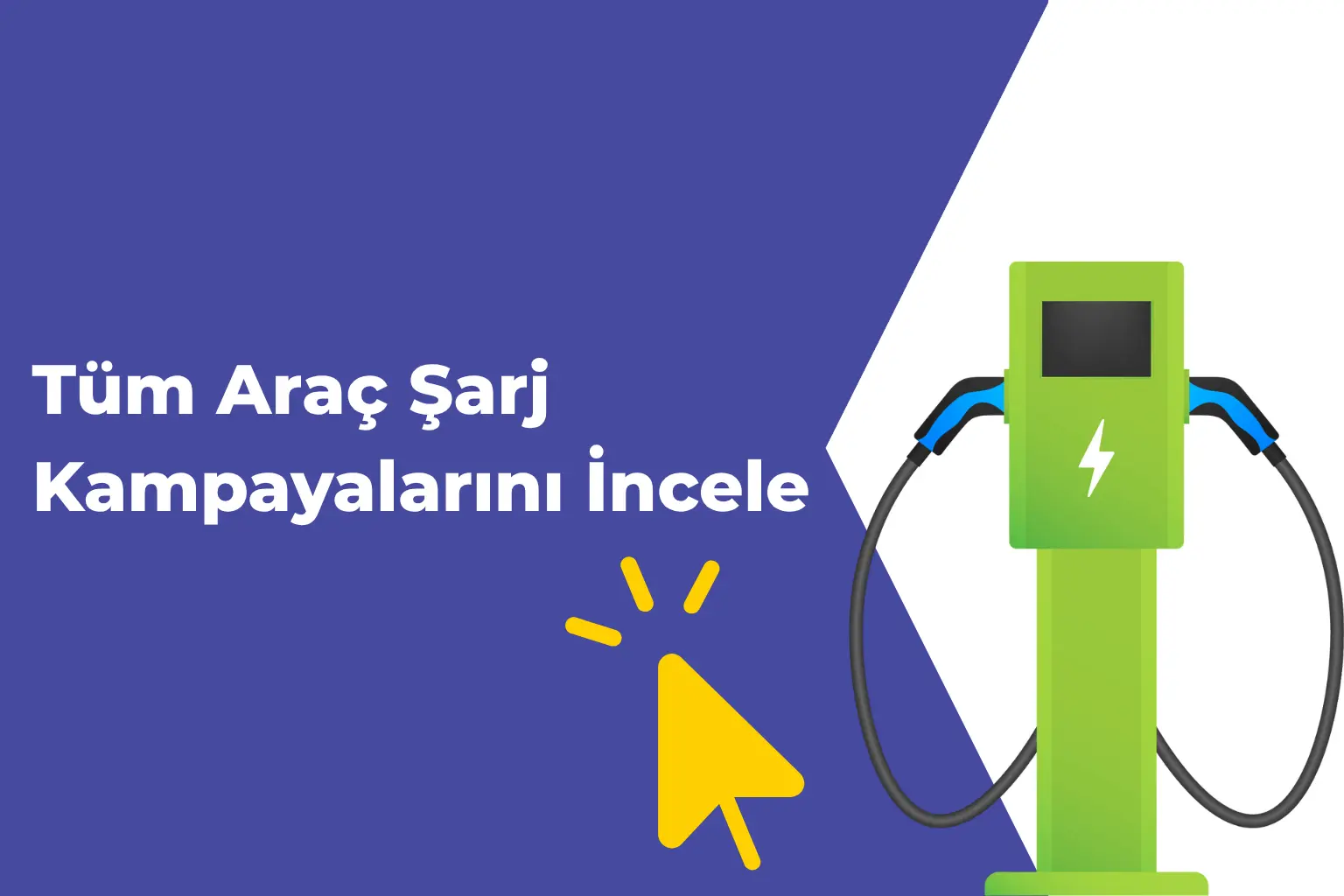 Tüm Araç Şarj Kampanyaları